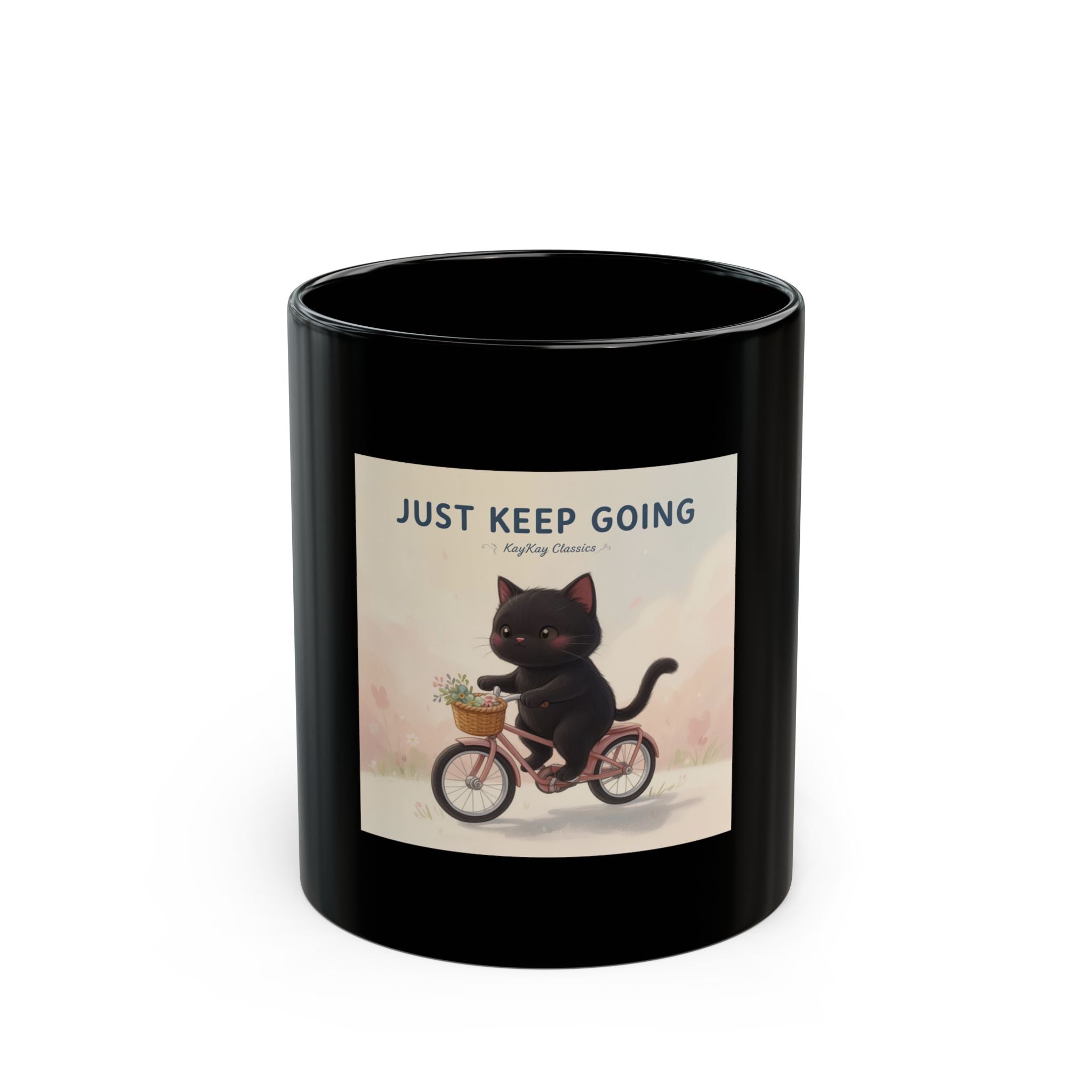 JUST KEEP GOING Black Mug 11oz