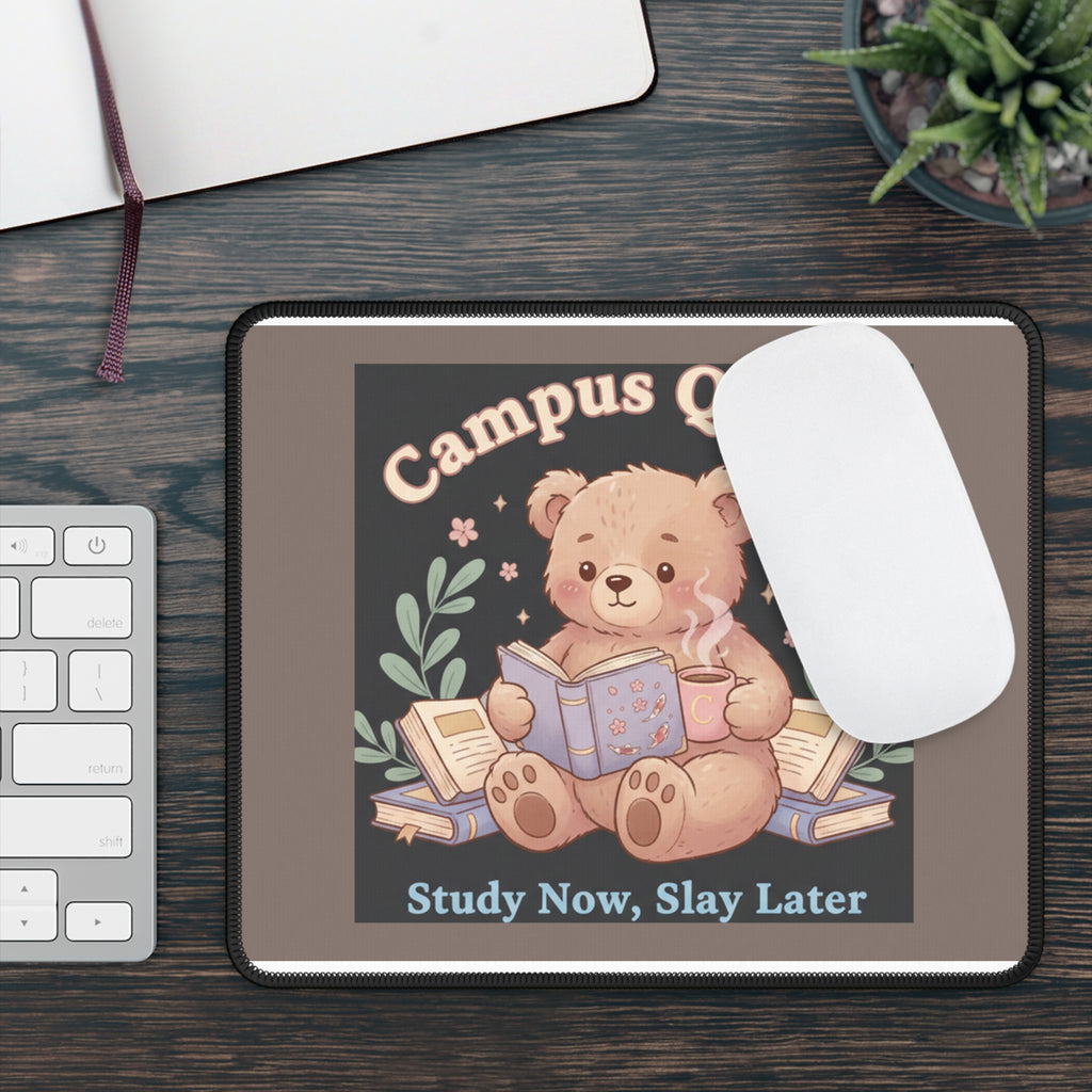 Bear Mouse Pad – Campus Queen Study Now Slay Later
