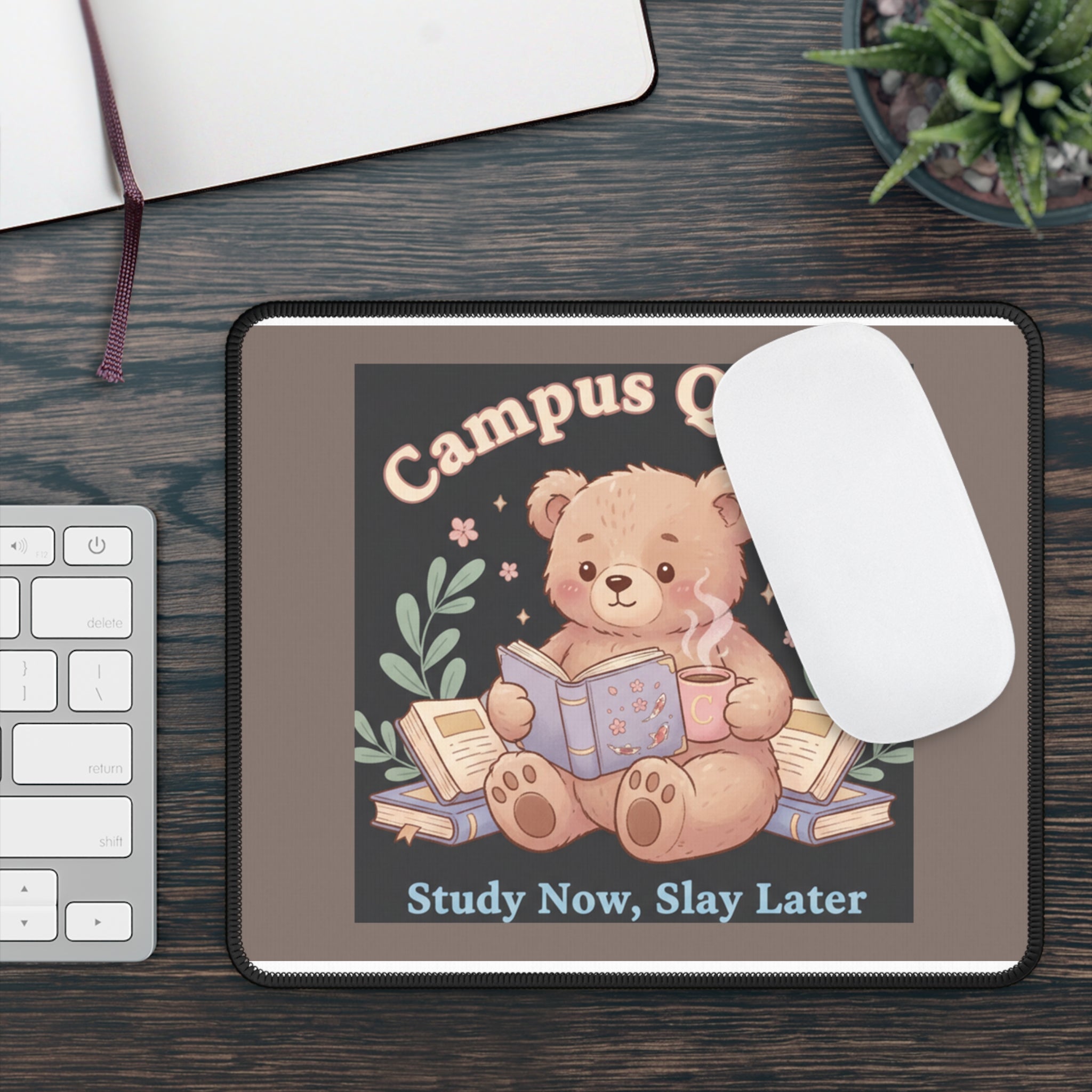 Bear Mouse Pad – Campus Queen Study Now Slay Later