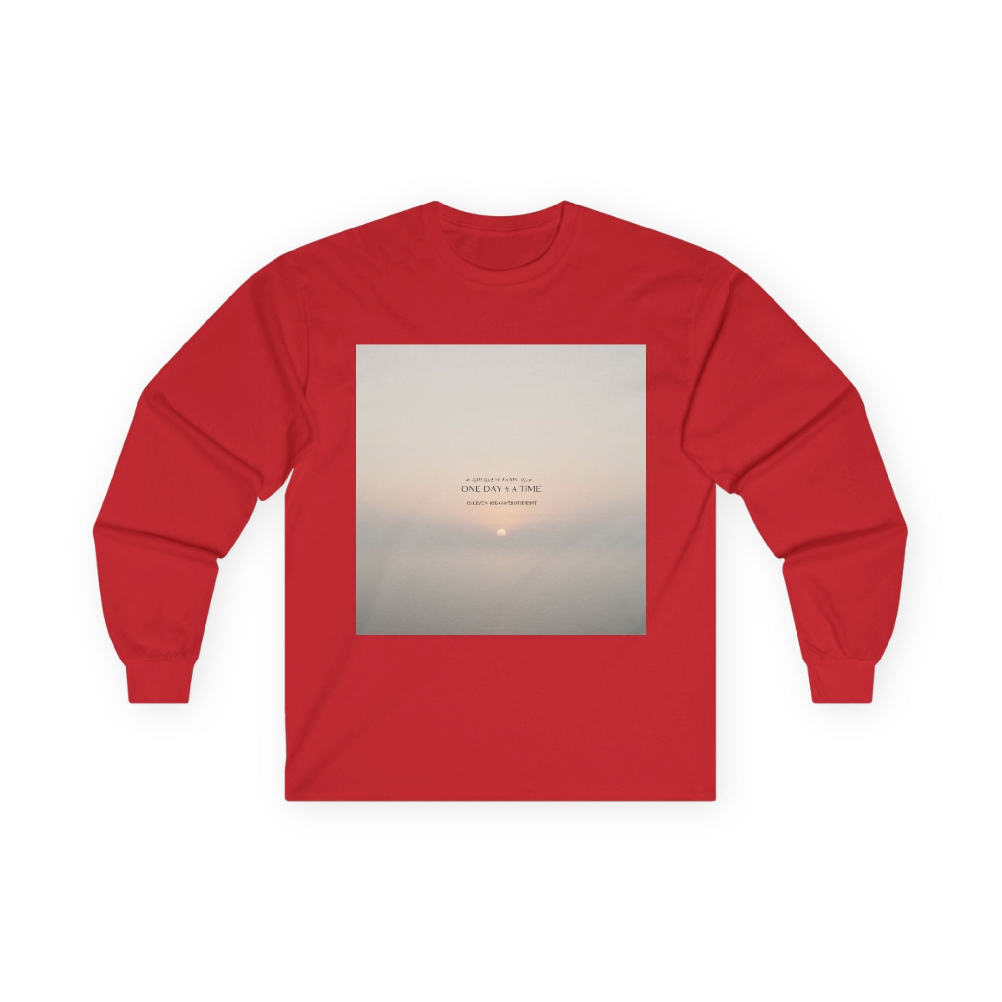 ONE DAY AT A TIME Long Sleeve Tee