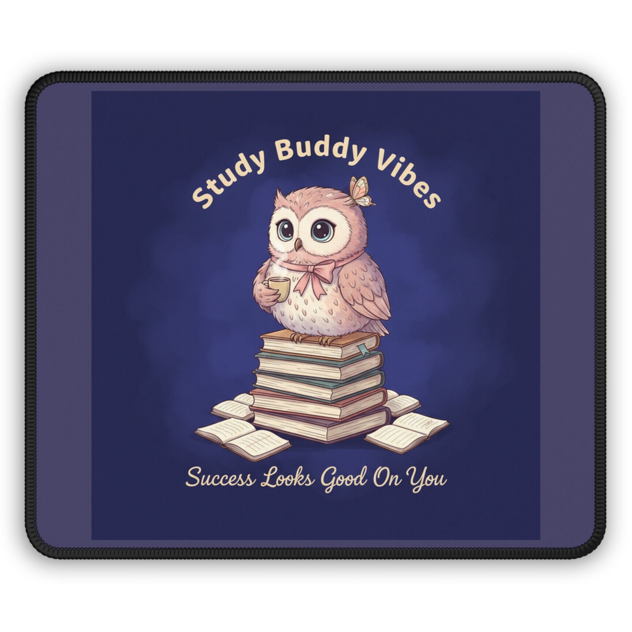 Owl Mouse Pad – Study Buddy Vibes Success Looks Good on