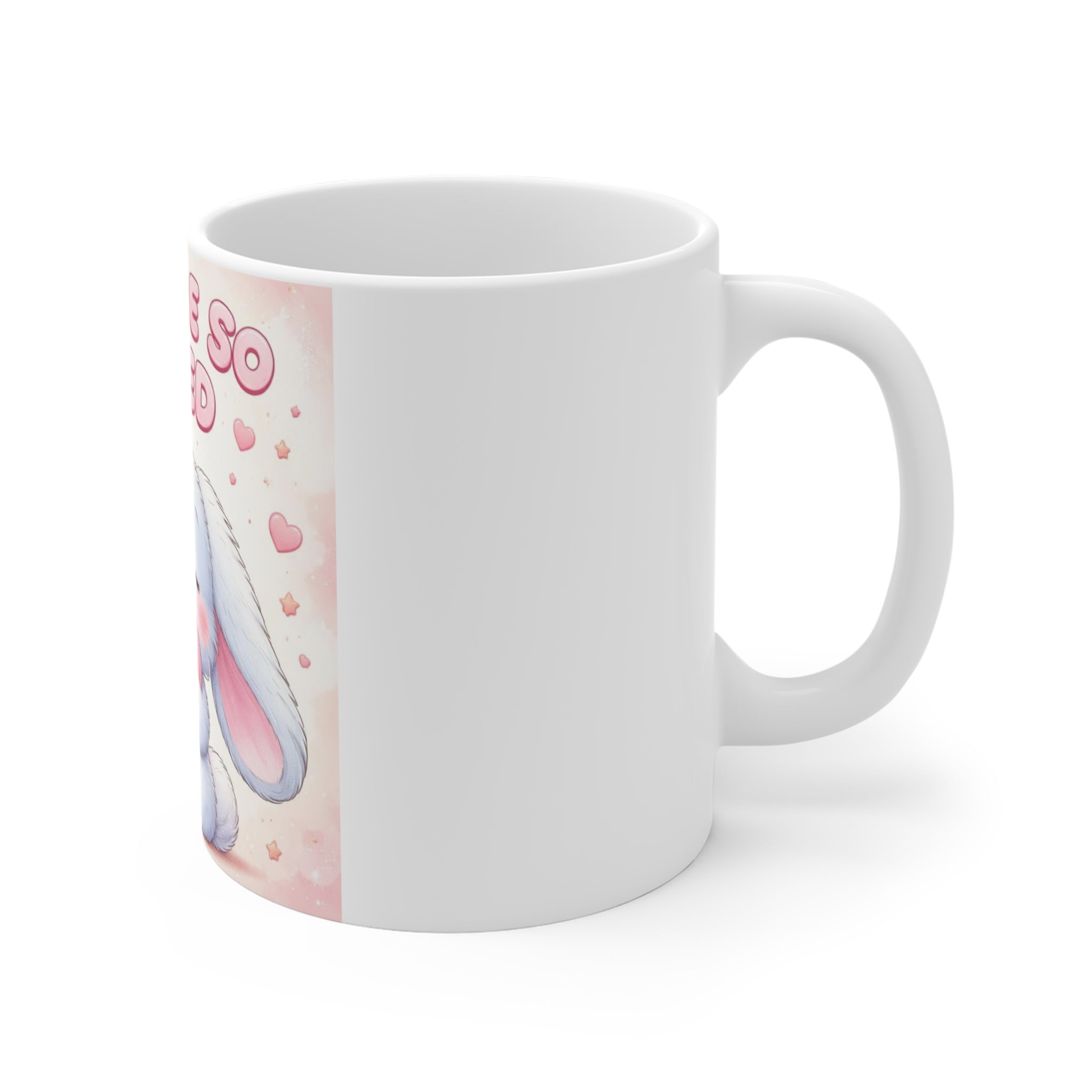 YOU ARE SO LOVED Mug 11oz