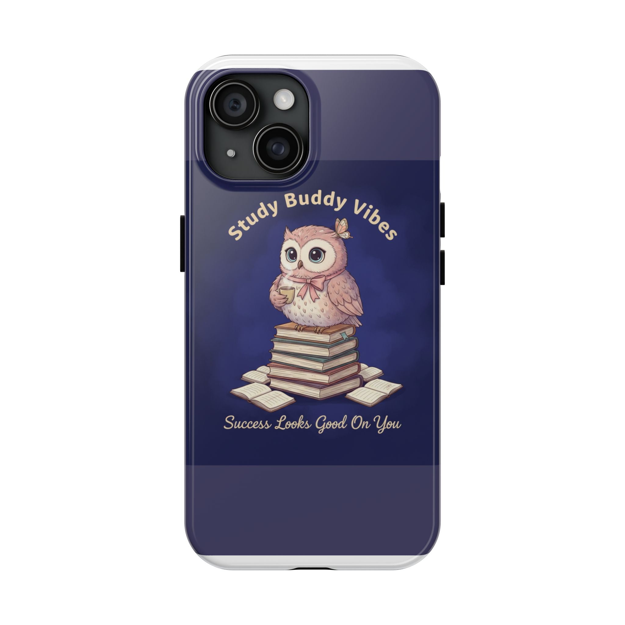 Owl Tough Phone Case – Study Buddy Vibes Success Looks Good on
