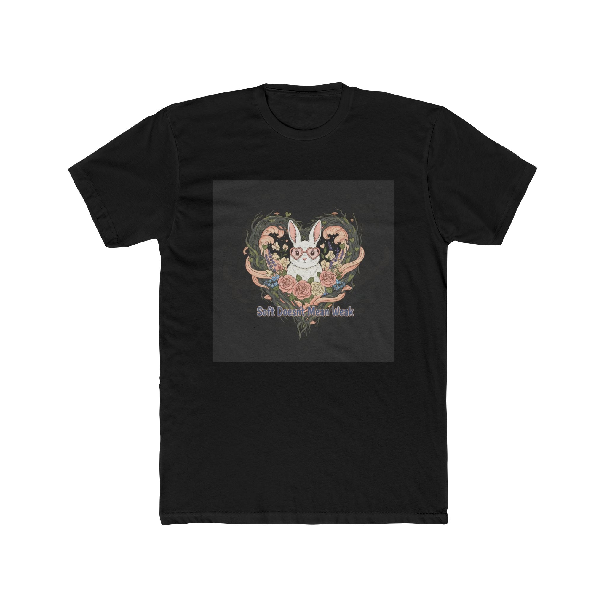 Soft Doesnt Mean Weak Rabbit Unisex Tee