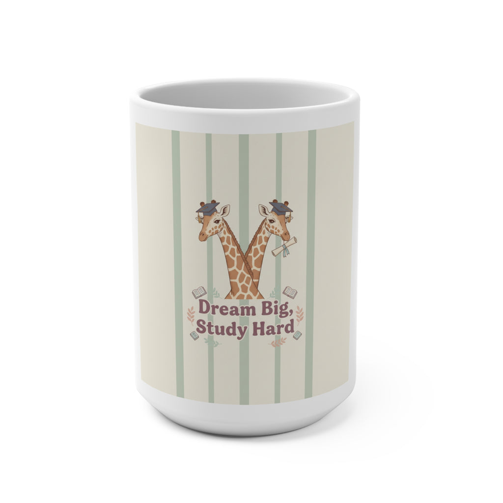 Dream Big, Study Hard Giraffe Mug 15oz