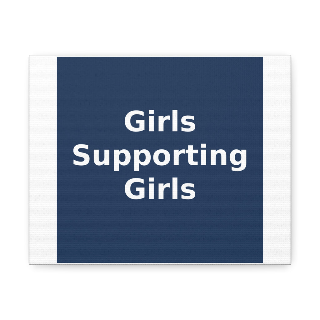 Girls Supporting Girls - KayKay Canvas