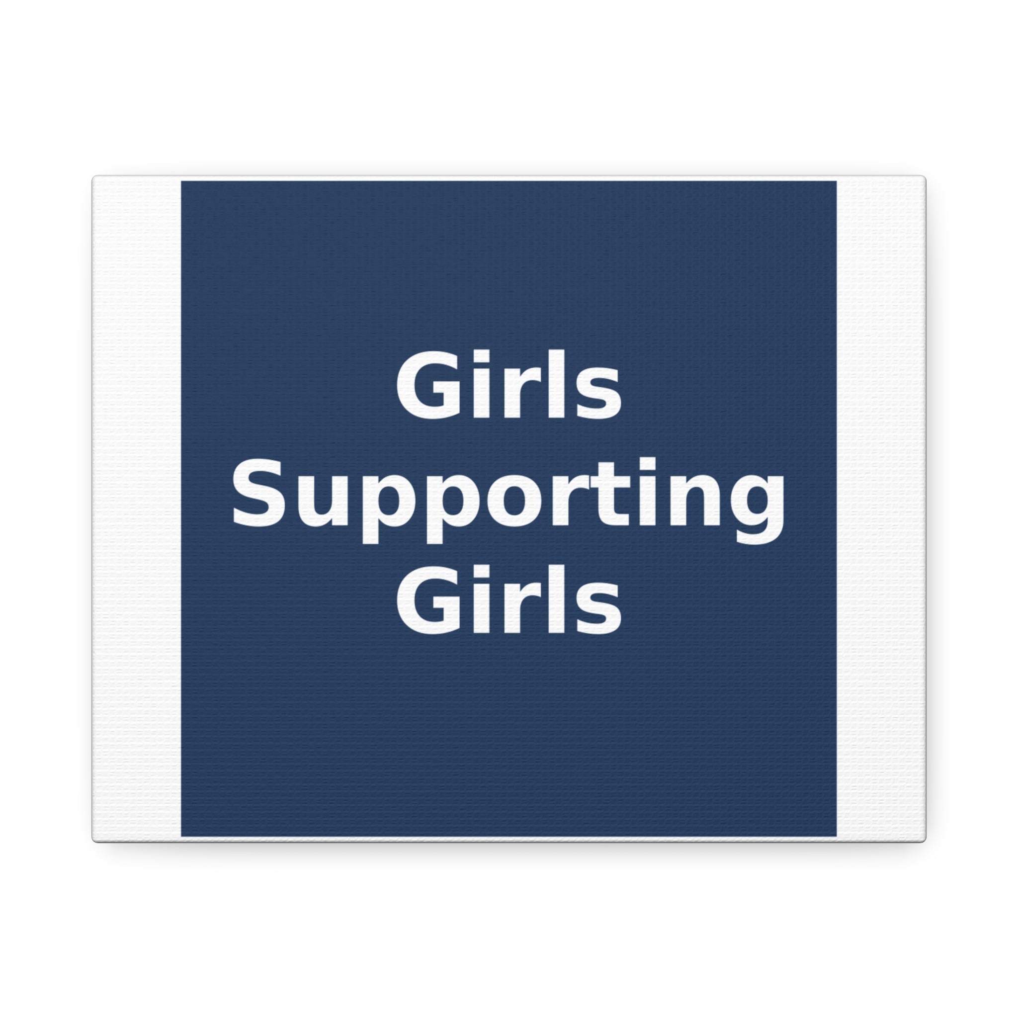 Girls Supporting Girls - KayKay Canvas