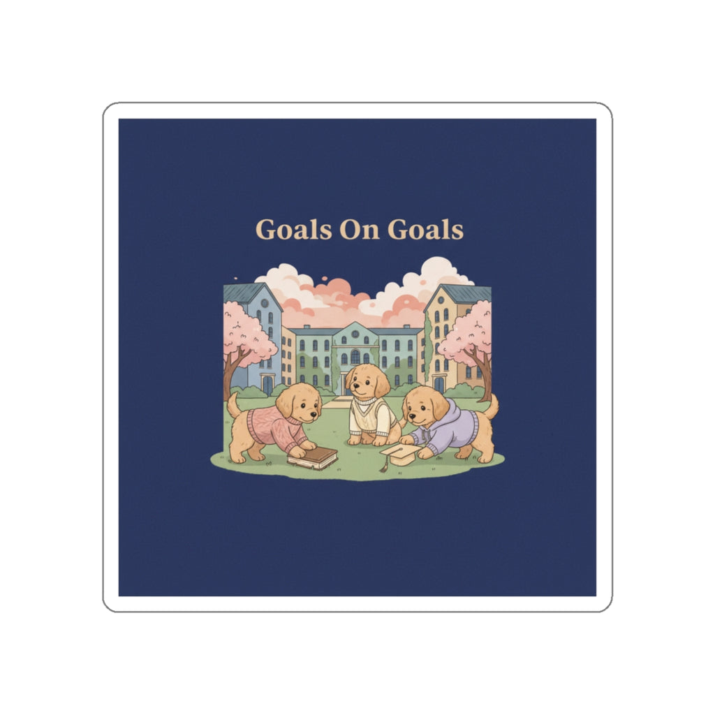 Goals on Goals Die-Cut Sticker – Home Decor