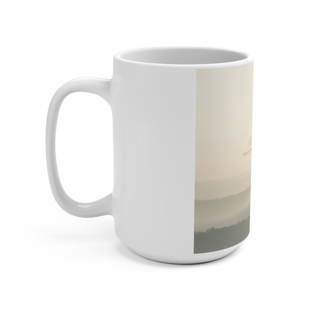 THIS MOMENT WILL PASS Mug 15oz