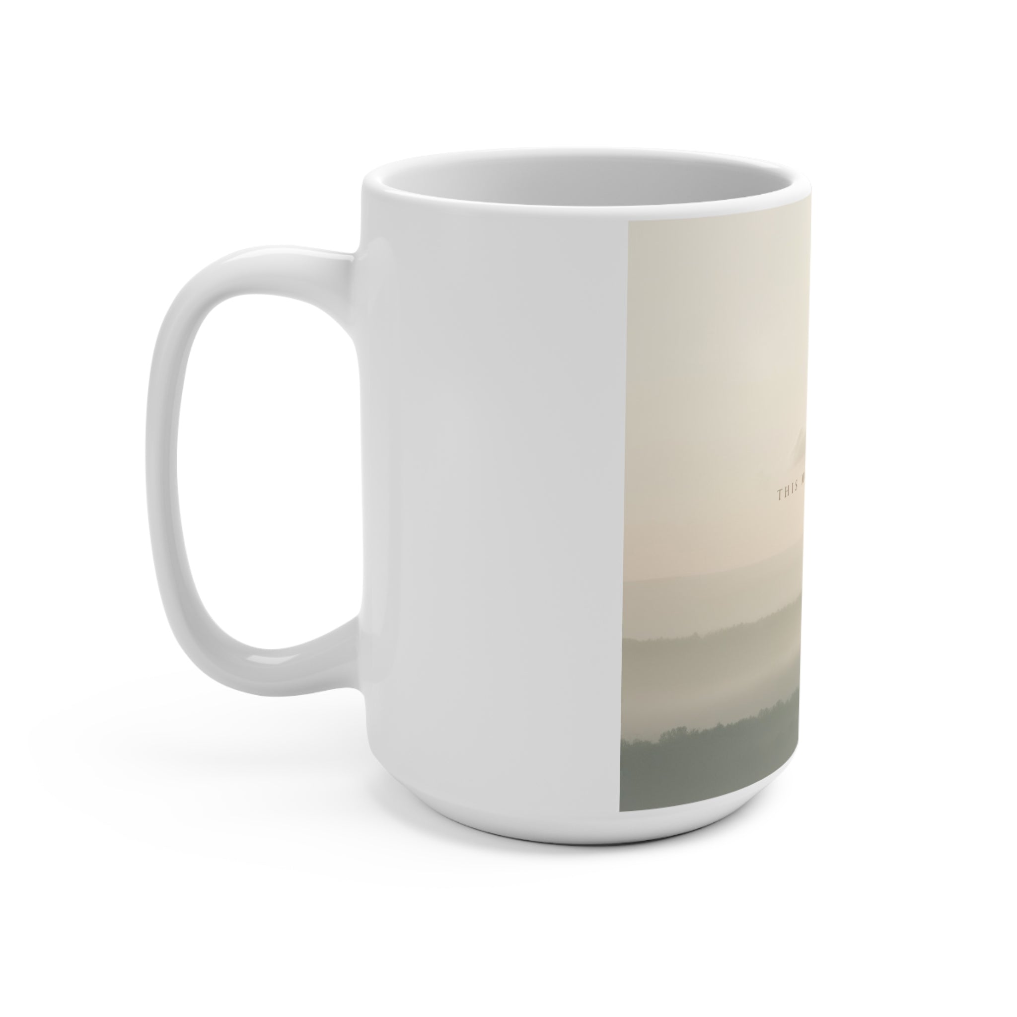 THIS MOMENT WILL PASS Mug 15oz