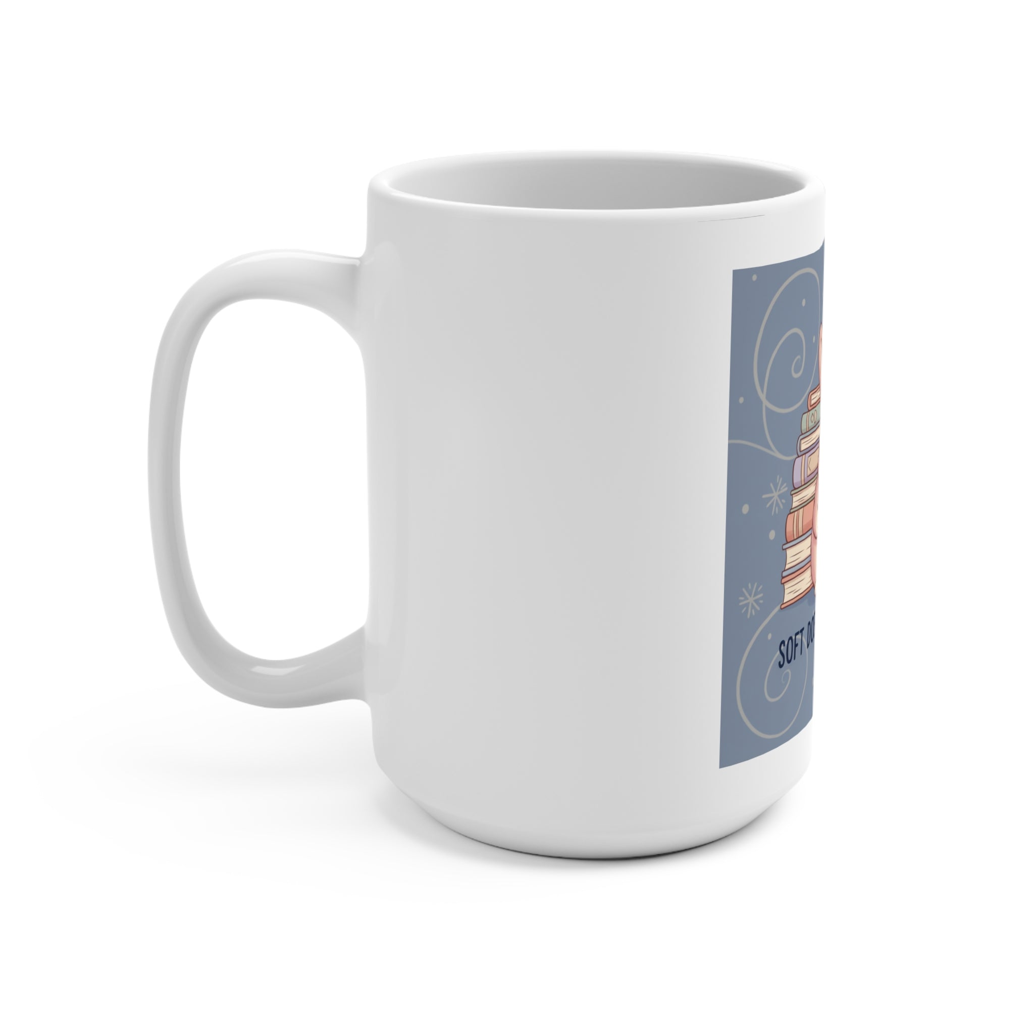 Bear Mug 15oz – Soft Doesnt Mean Weak