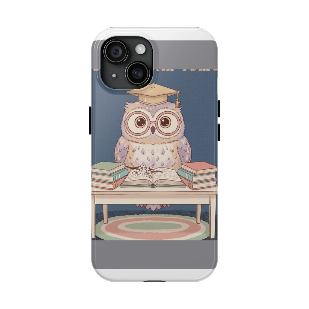 Owl Tough Phone Case – Be Gentle With Yourself