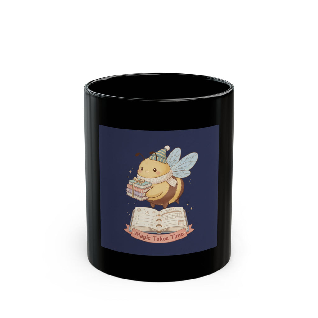 Magic Takes Time Bee Black Mug 11oz