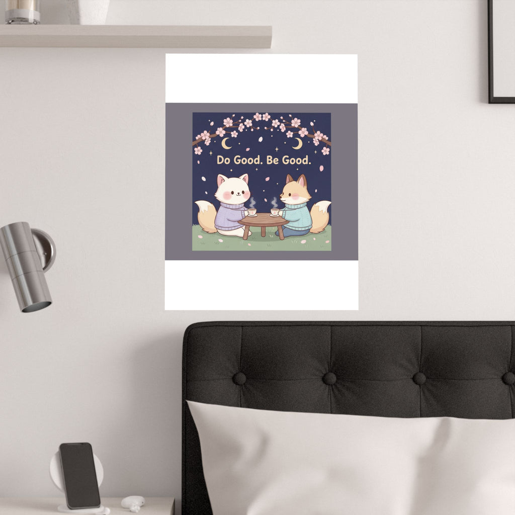 Cat Poster – Do Good Be Good