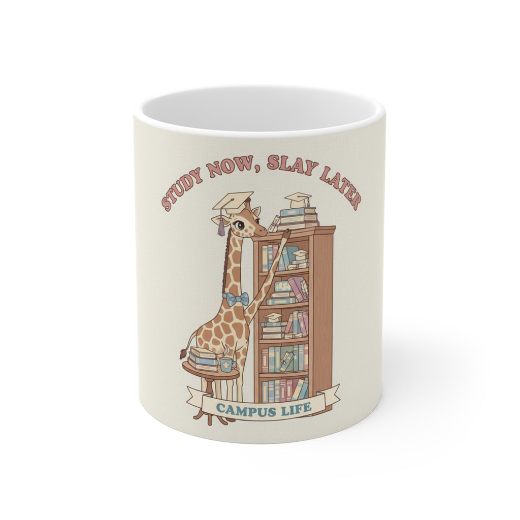 STUDY NOW, SLAY LATER Giraffe Mug 11oz