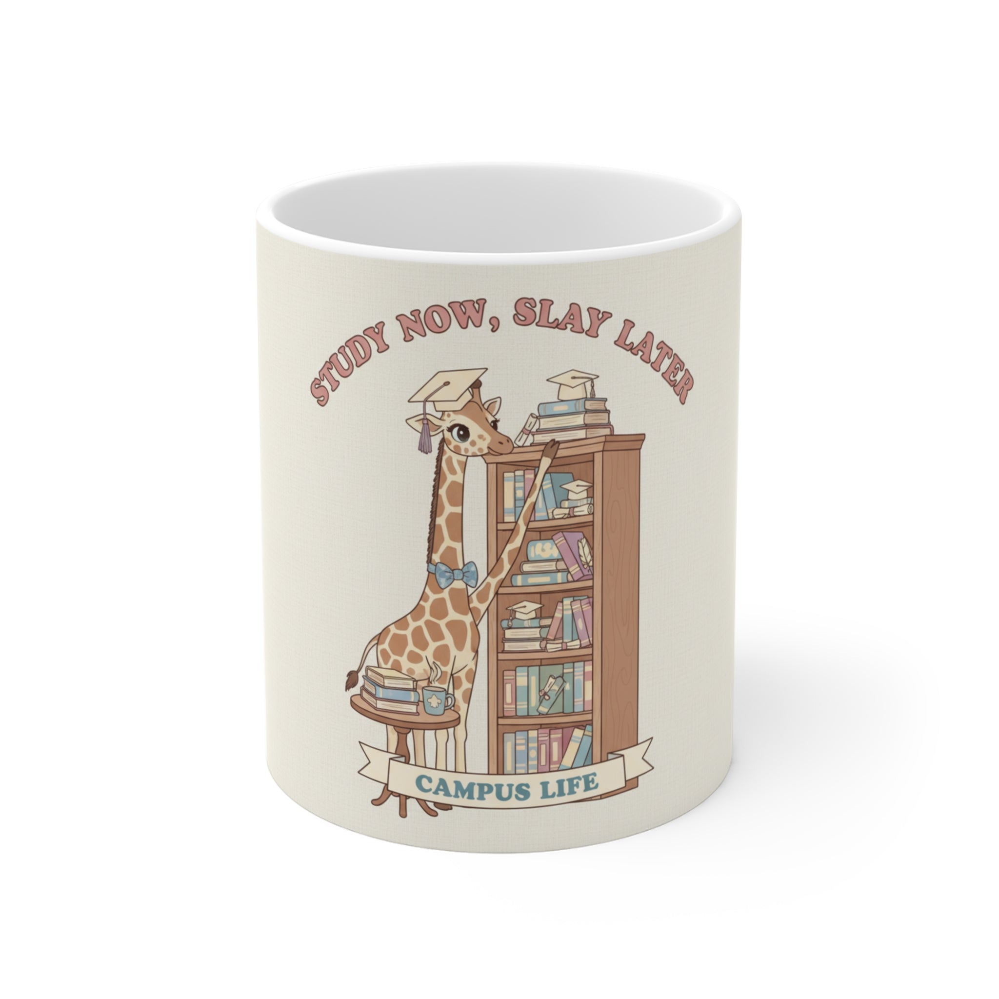 STUDY NOW, SLAY LATER Giraffe Mug 11oz