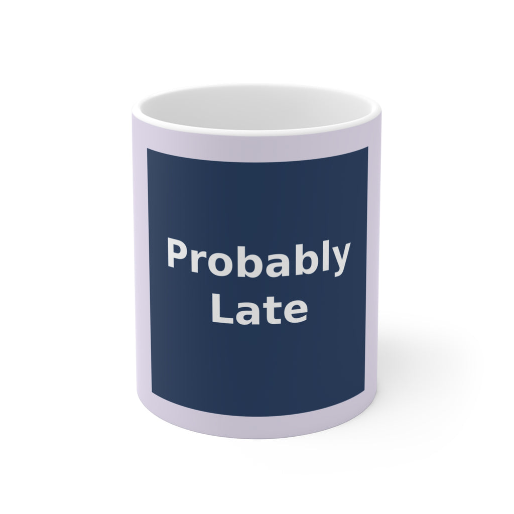 "Probably Late" Black Cat Mug | Trendy Gift for Her | Drinkware | KayKay Classics