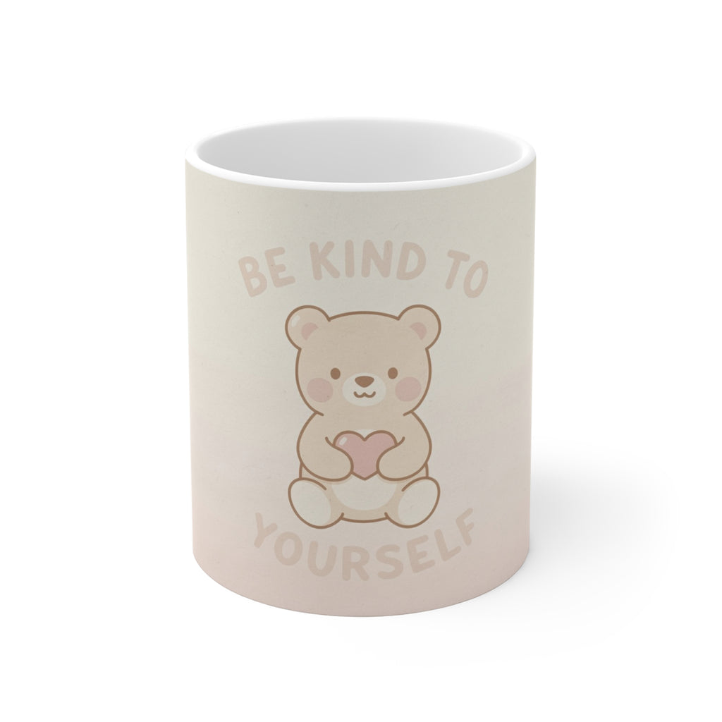 BE KIND TO YOURSELF Bear Mug 11oz