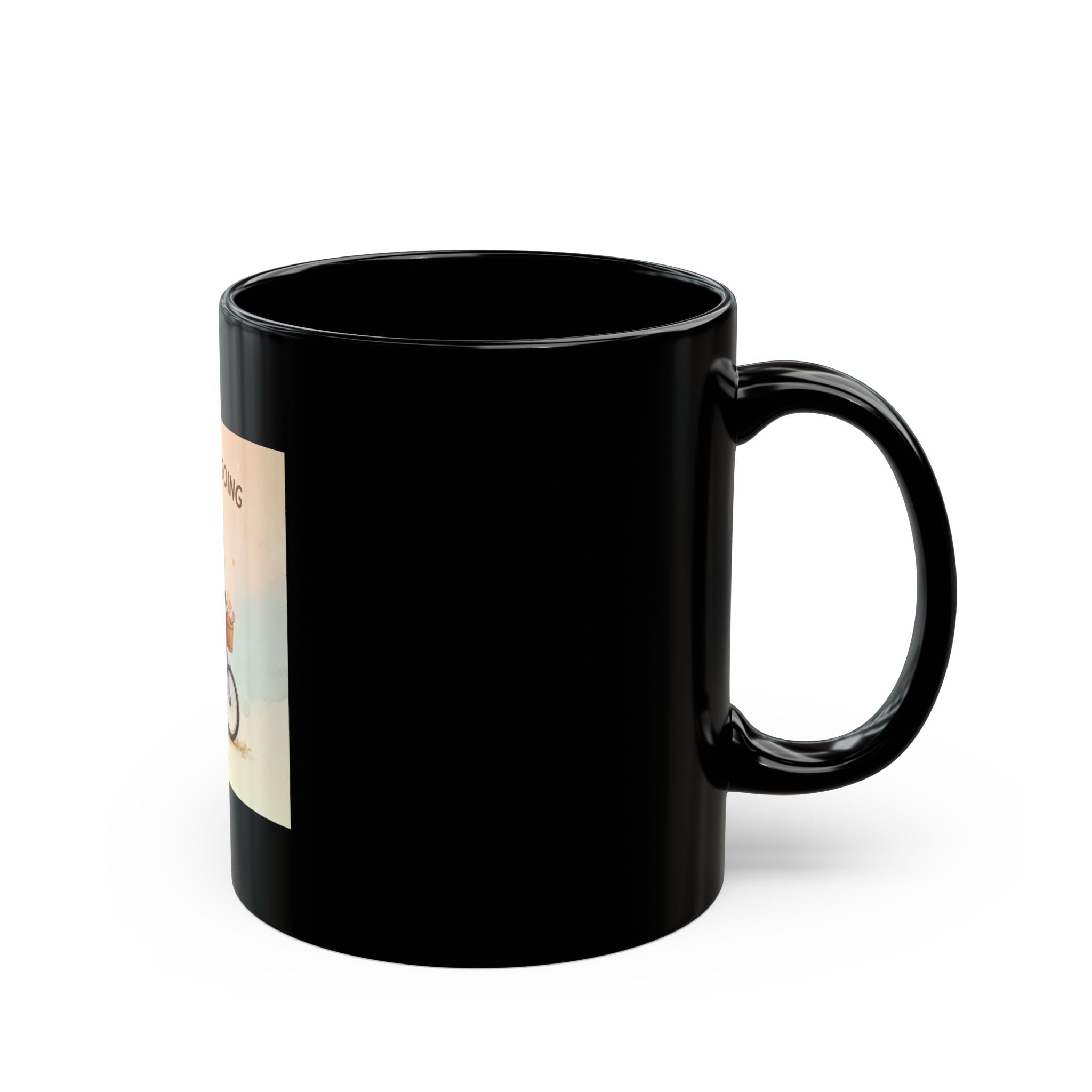 JUST KEEP GOING Black Mug 11oz