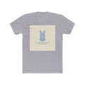 YOU ARE DOING BETTER THAN YOU THINK Bunny Unisex Tee