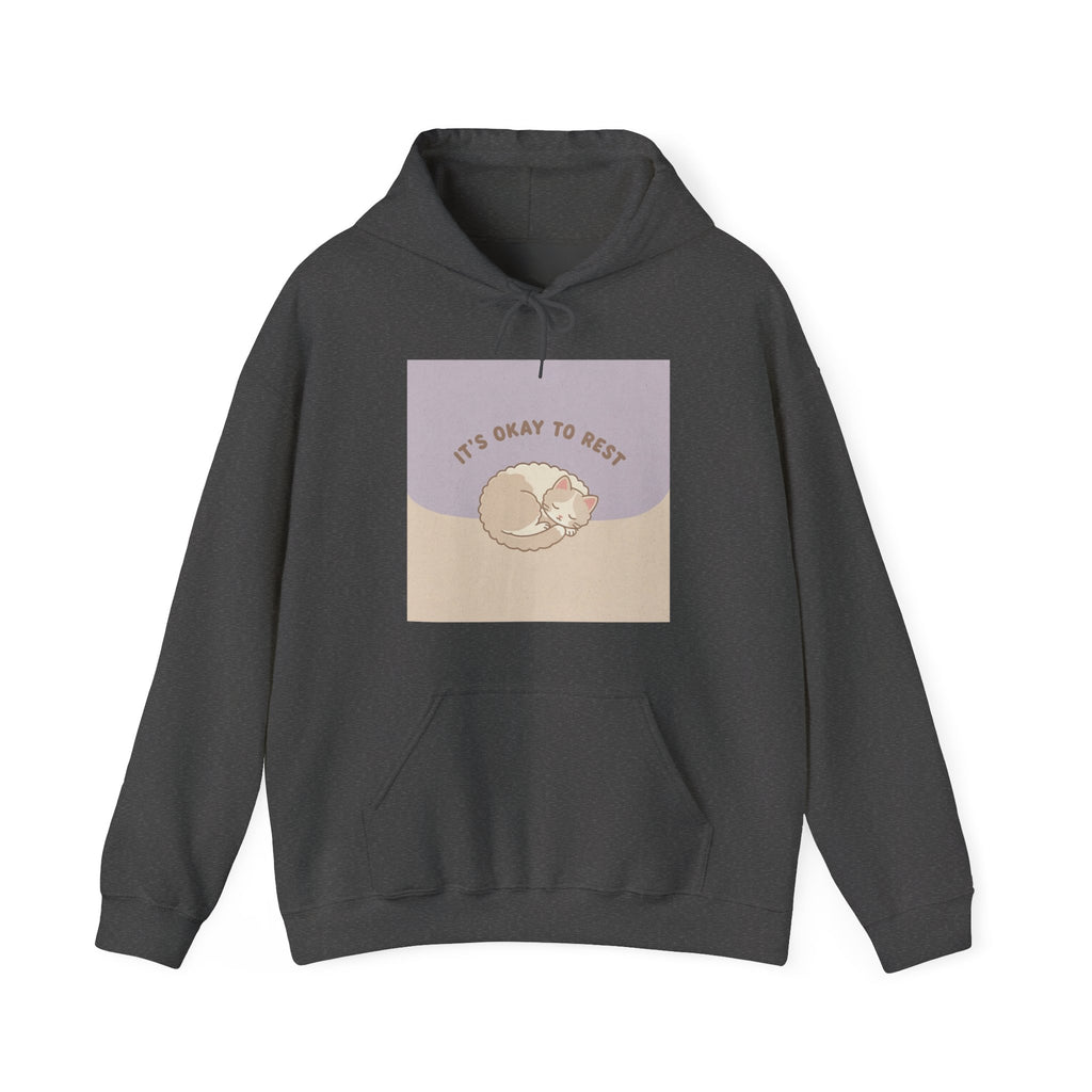 ITS OKAY TO REST Cat Hoodie