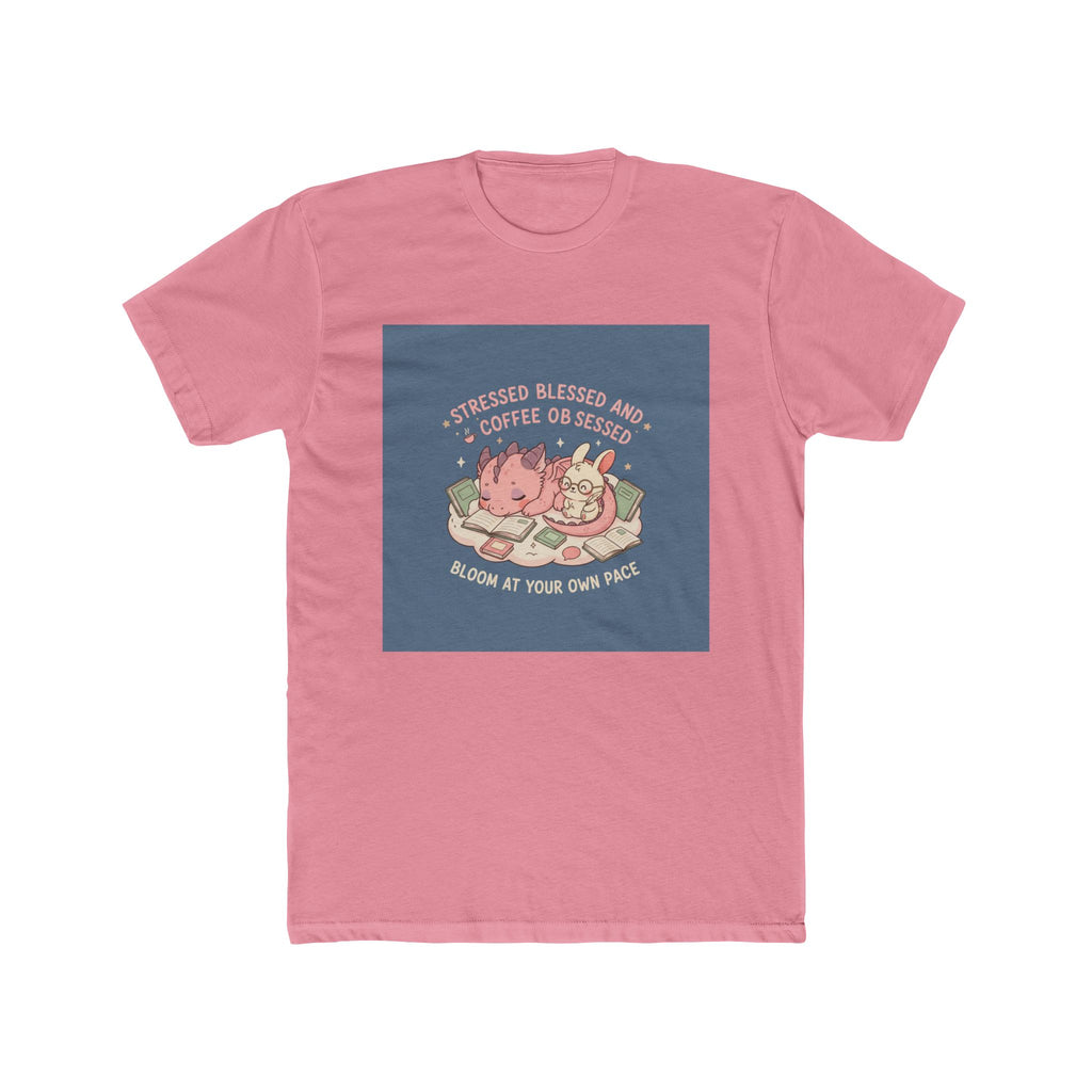 Dragon Unisex Tee – Stressed Blessed and Coffee Obsessed Bloom at Your Own Pace