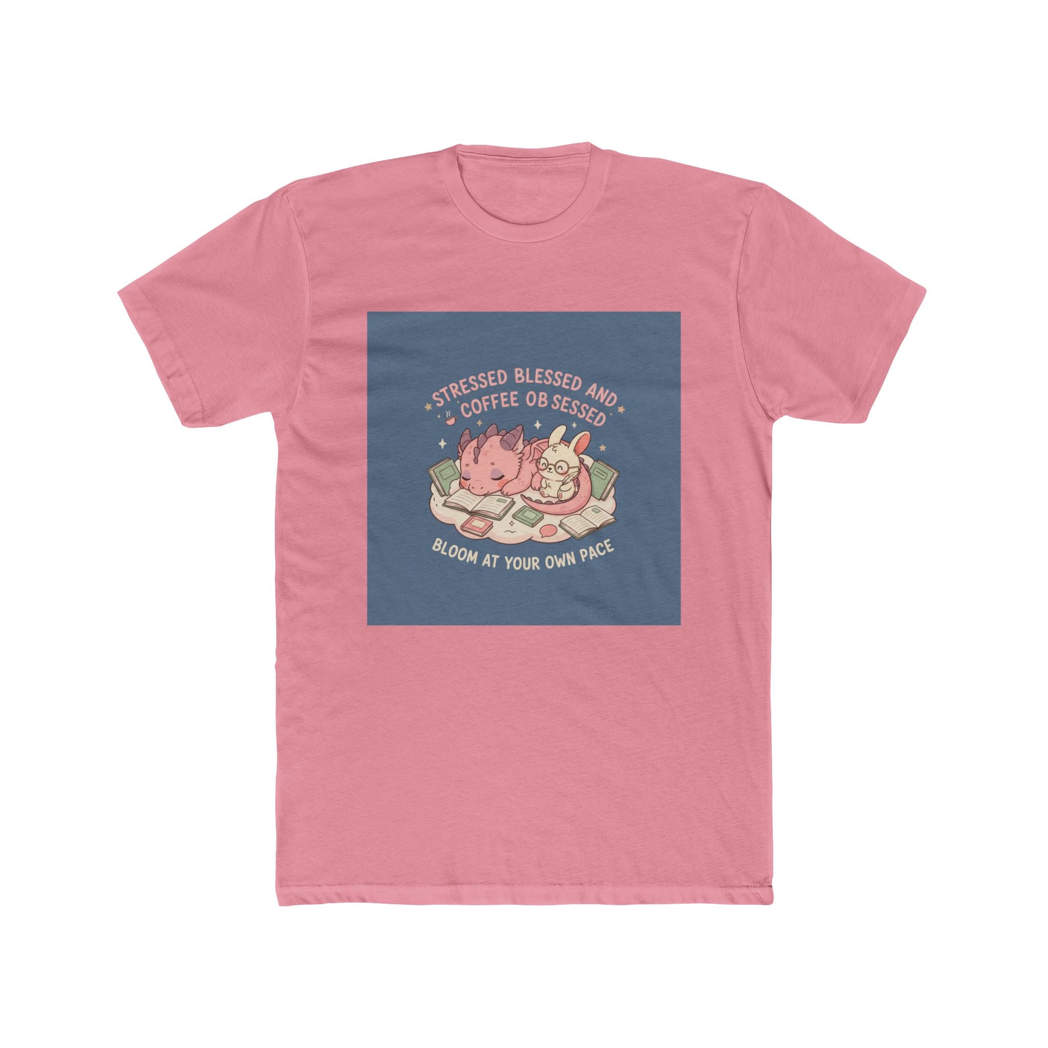 Dragon Unisex Tee – Stressed Blessed and Coffee Obsessed Bloom at Your Own Pace