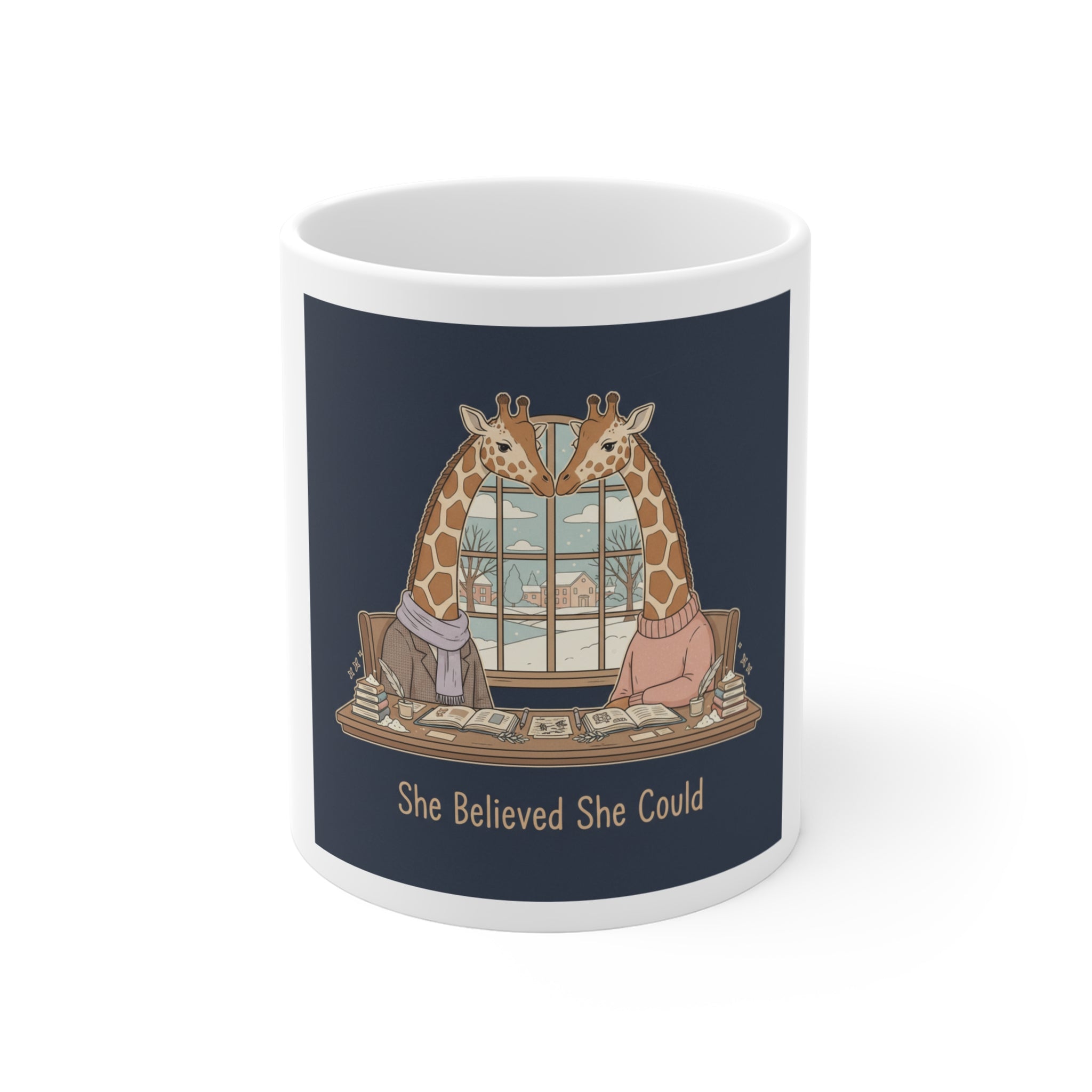 She Believed She Could Giraffe Mug 11oz