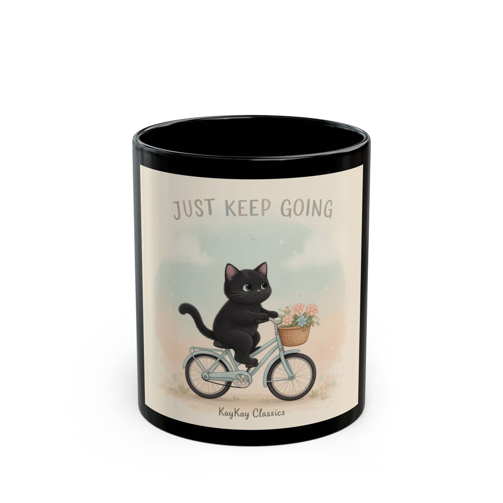 JUST KEEP GOING Cat Black Mug 11oz