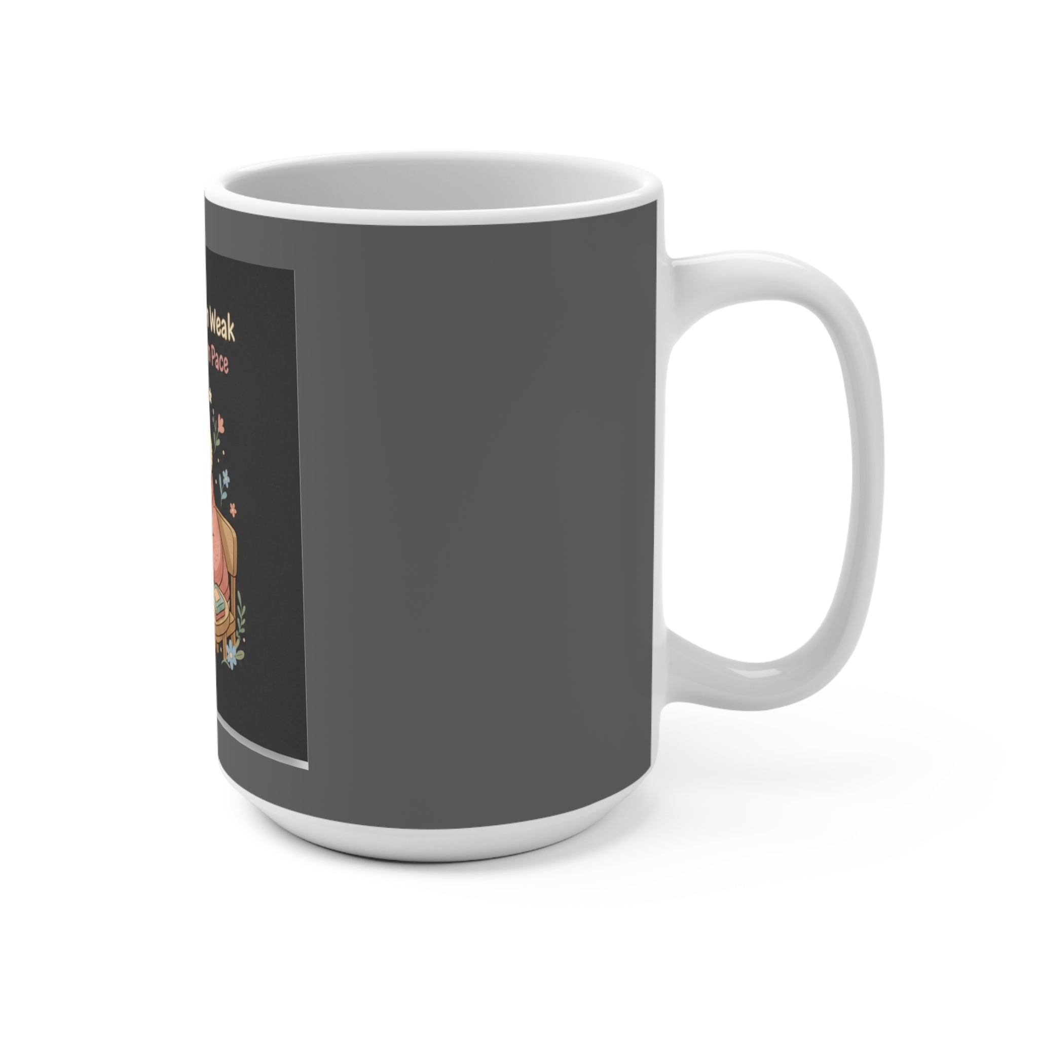 Duck In A Cardigan Mug 15oz – Soft Doesnt Mean Weak Bloom at Your Own