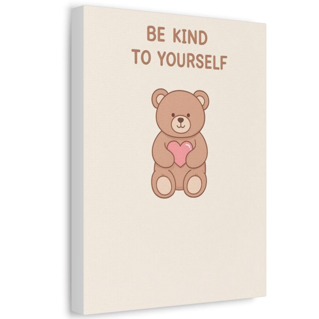 BE KIND TO YOURSELF Canvas