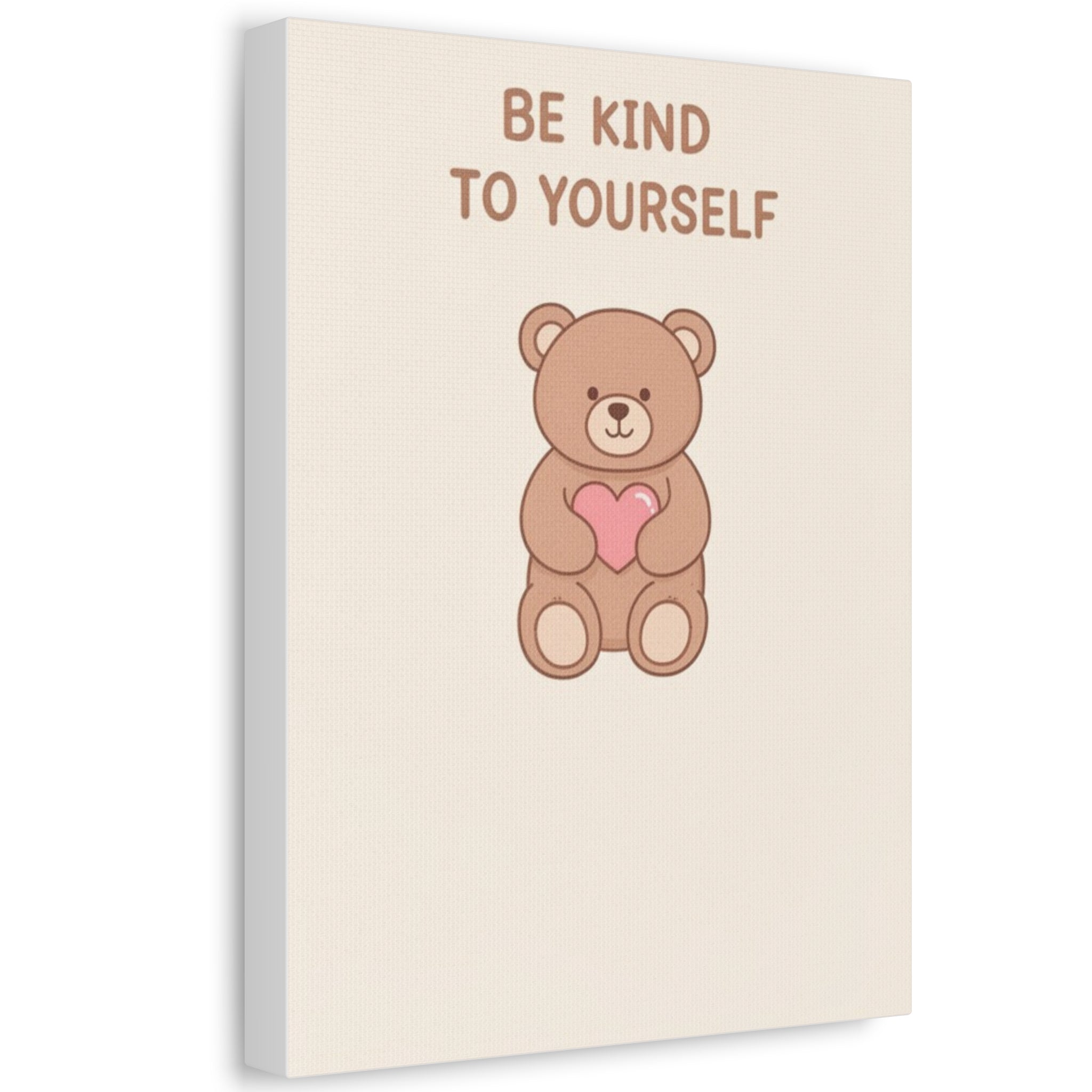 BE KIND TO YOURSELF Canvas