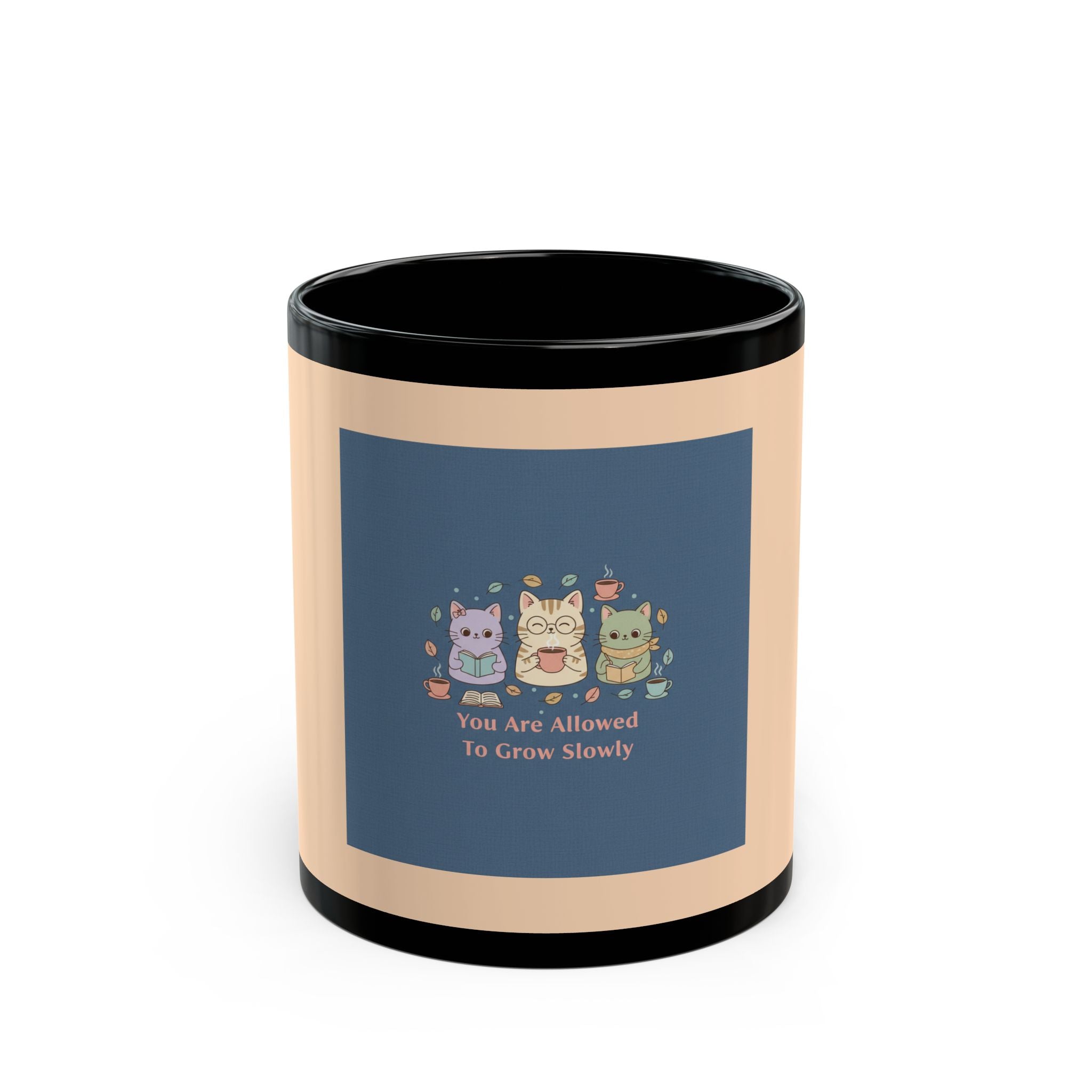 Cats With Glasses Black Mug 11oz – You Are Allowed to Grow Slowly