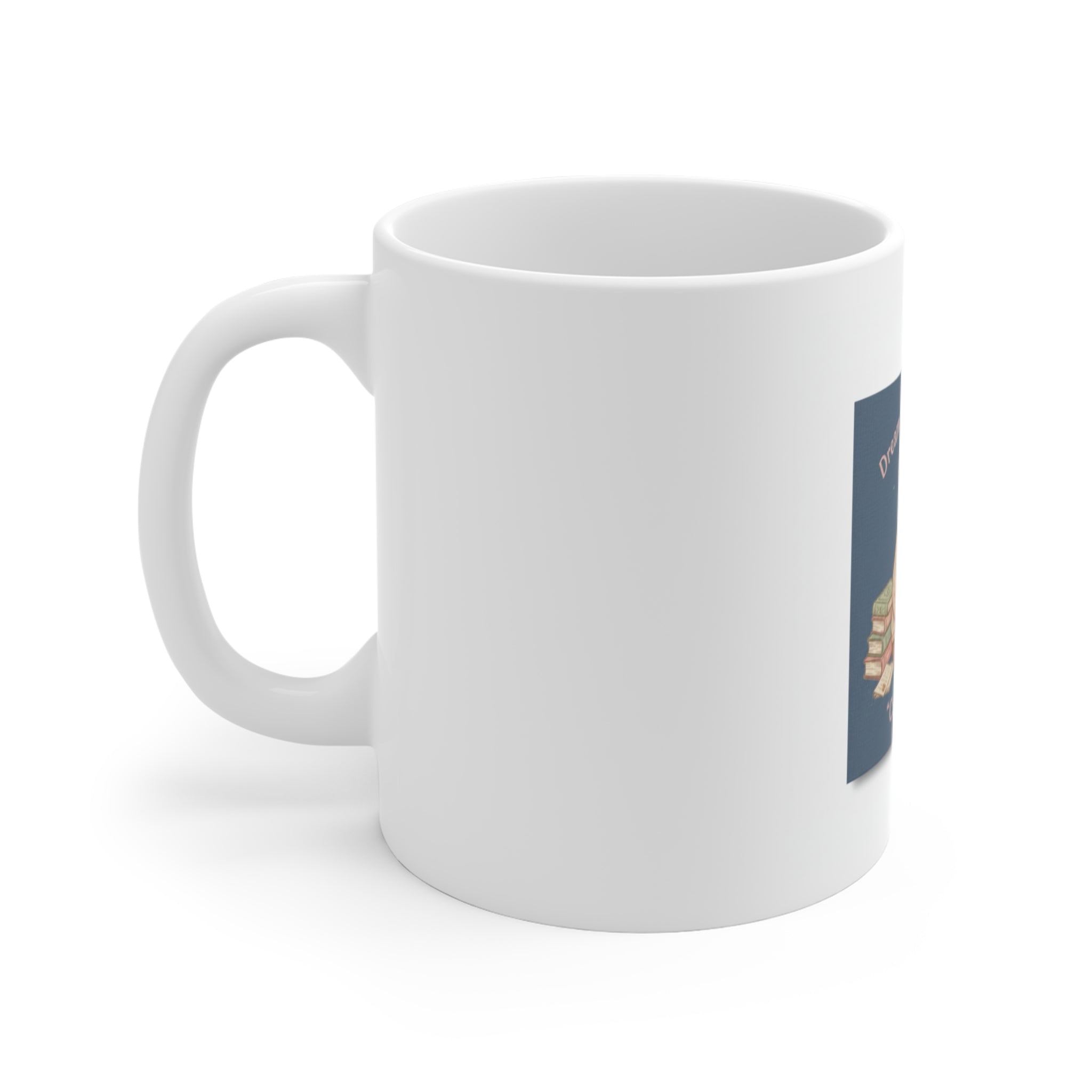 Bear Mug 11oz – Dream Big Study Hard