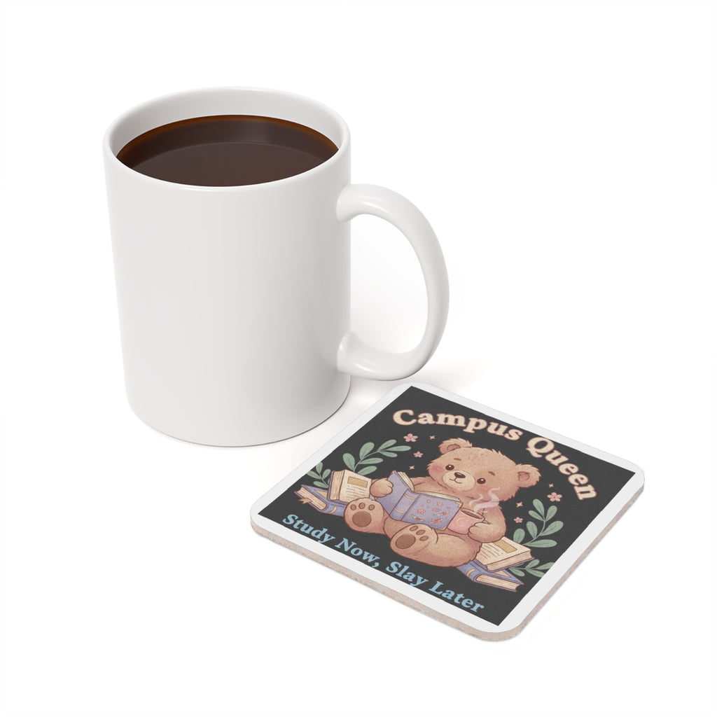 Bear Cork Coaster – Campus Queen Study Now Slay Later