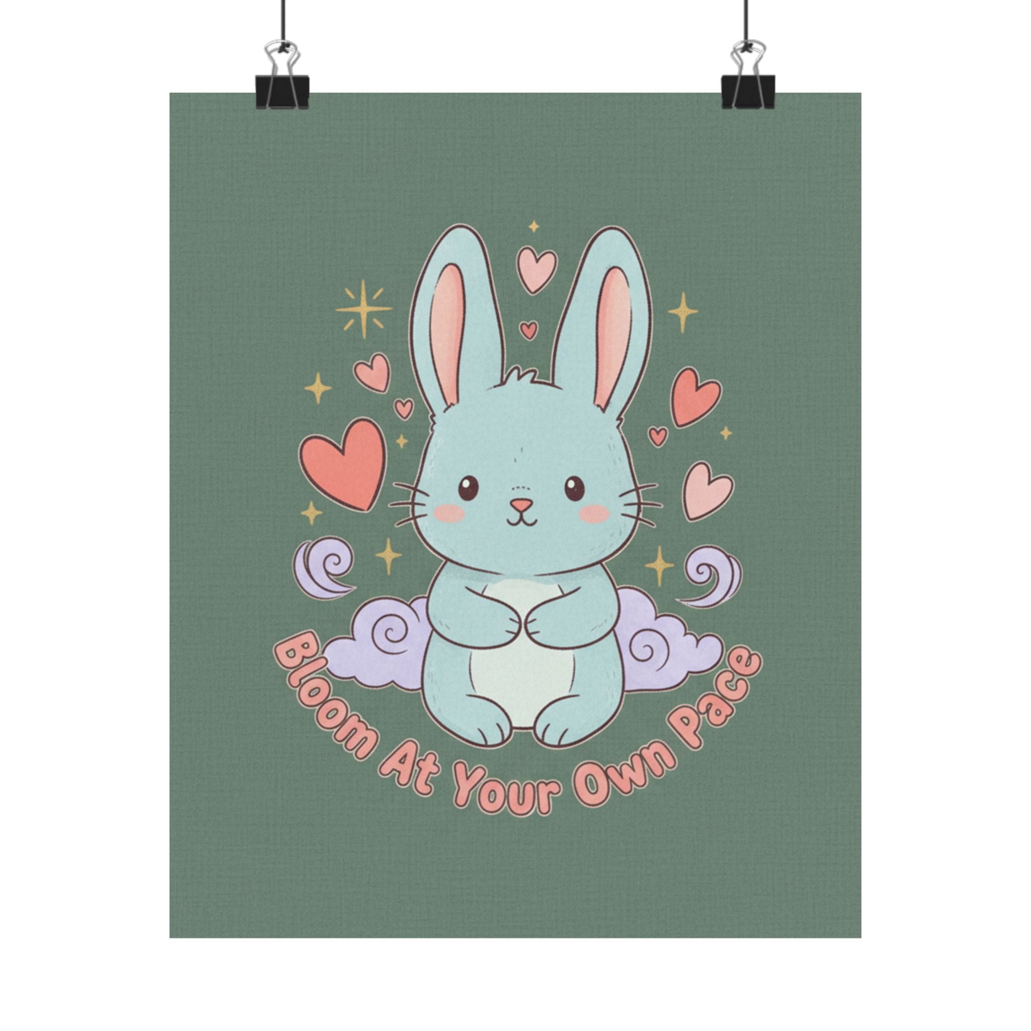 Bloom at Your Own Pace Poster