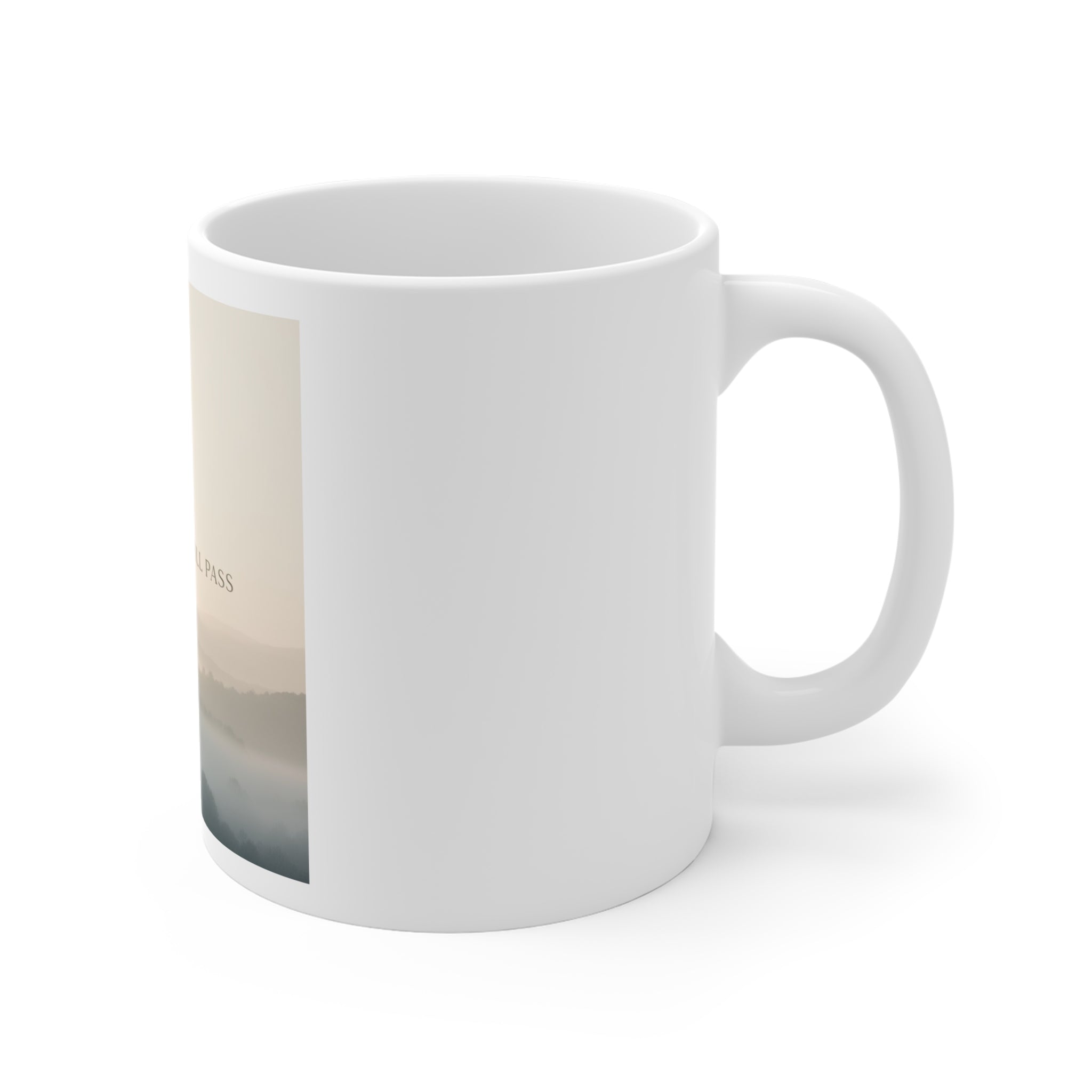 THIS MOMENT WILL PASS Mug 11oz