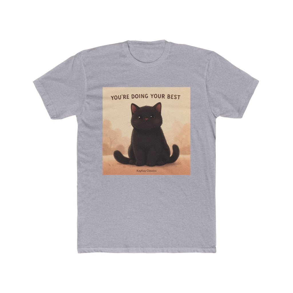 YOURE DOING YOUR BEST Cat Unisex Tee