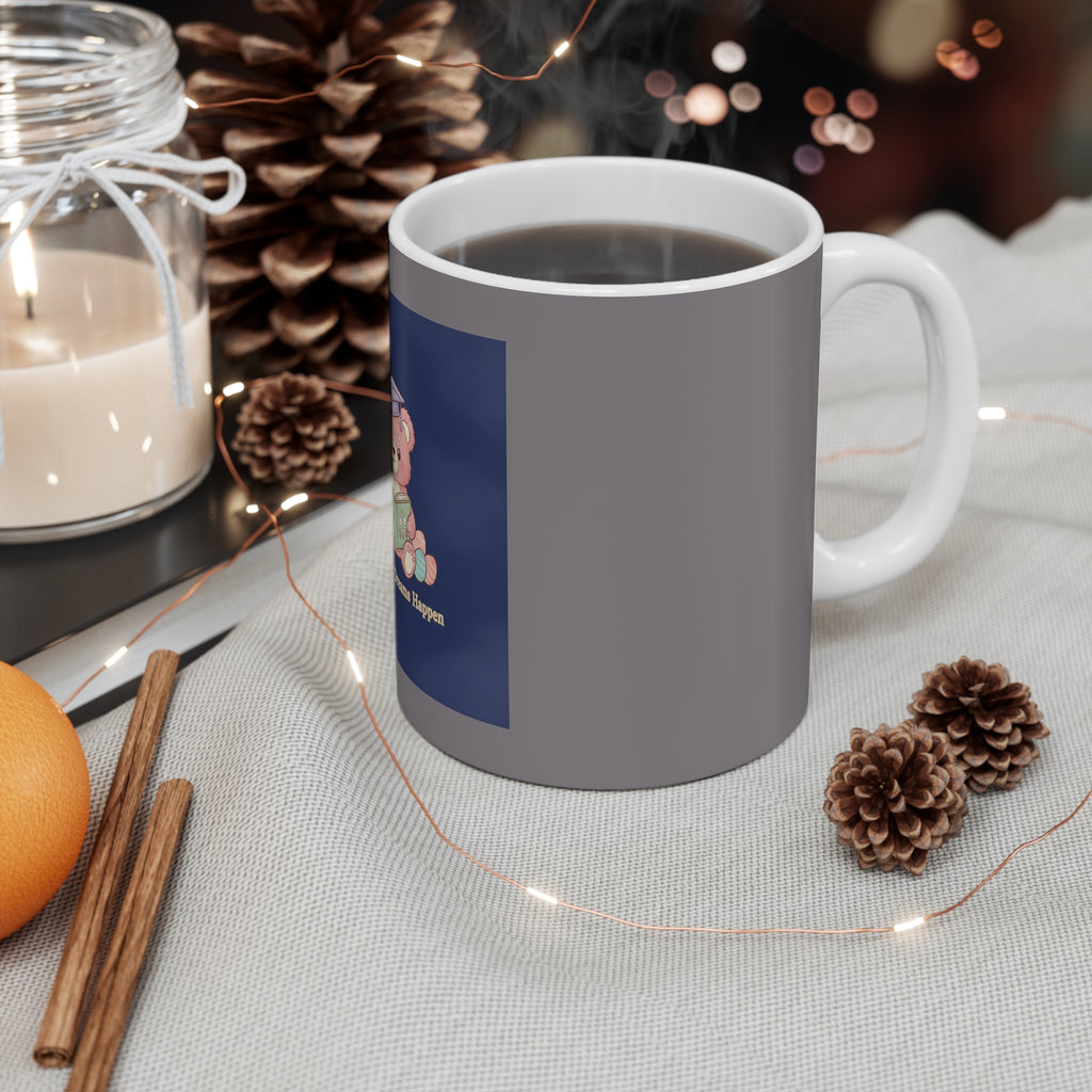 Bear Mug 11oz – Making My Dreams Happen