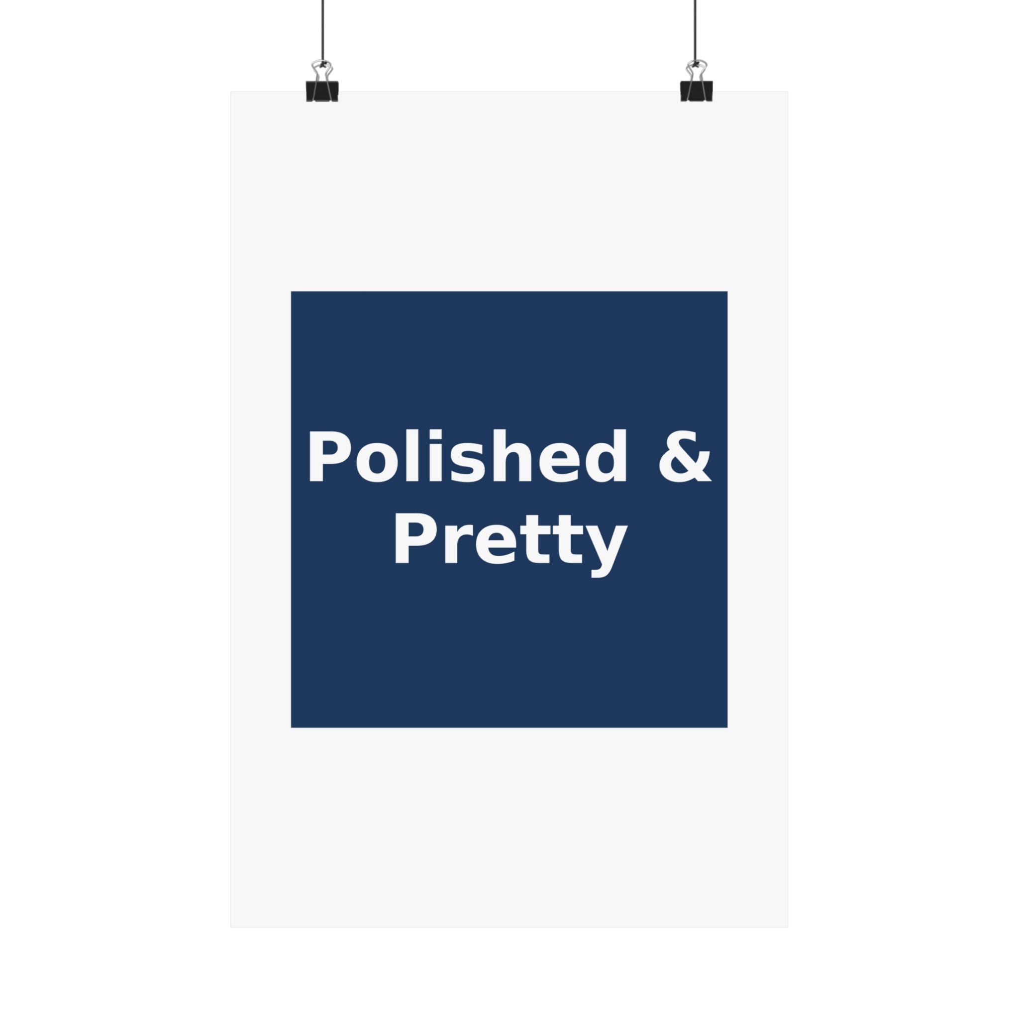 Polished & Pretty - KayKay Poster