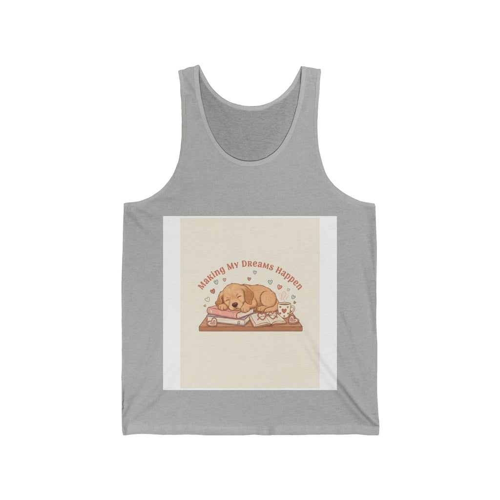 Making My Dreams Happen Puppy Tank Top
