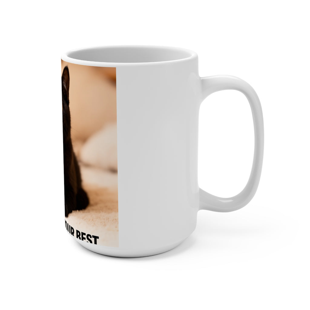 YOURE DOING YOUR BEST Cat Mug 15oz