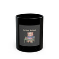 Bear Black Mug 11oz – Do Good Be Good