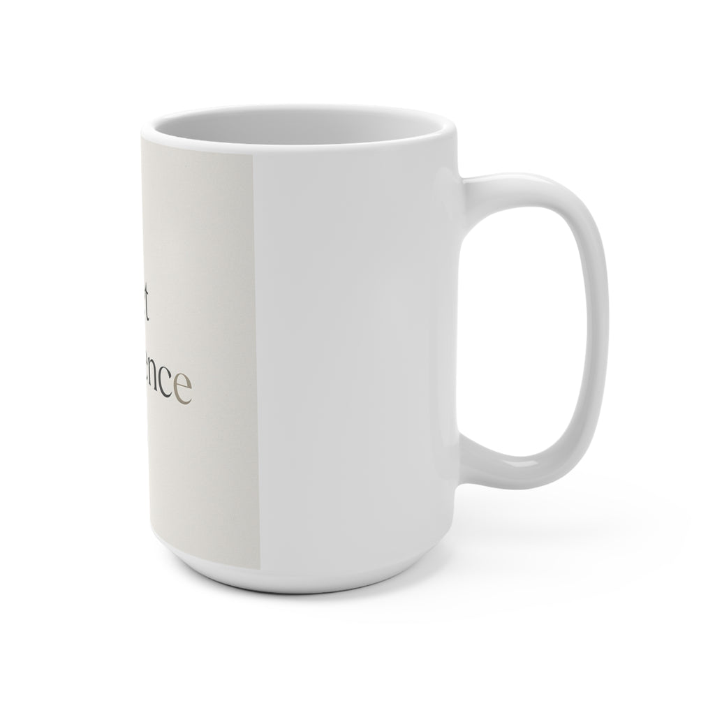 quiet confidence Mug 15oz