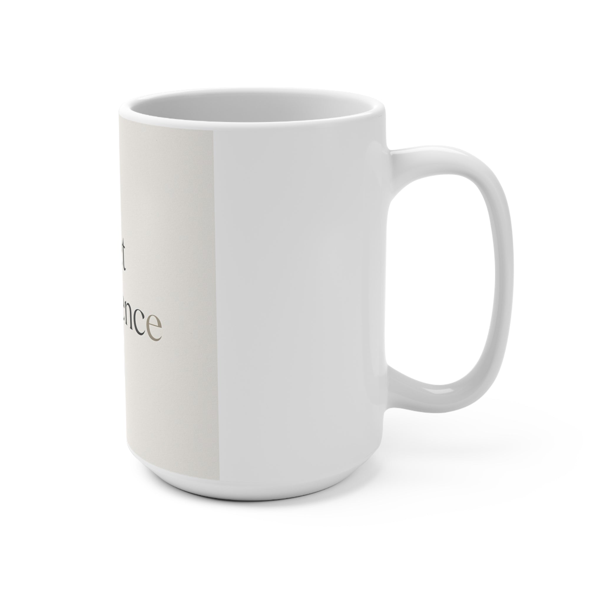 quiet confidence Mug 15oz