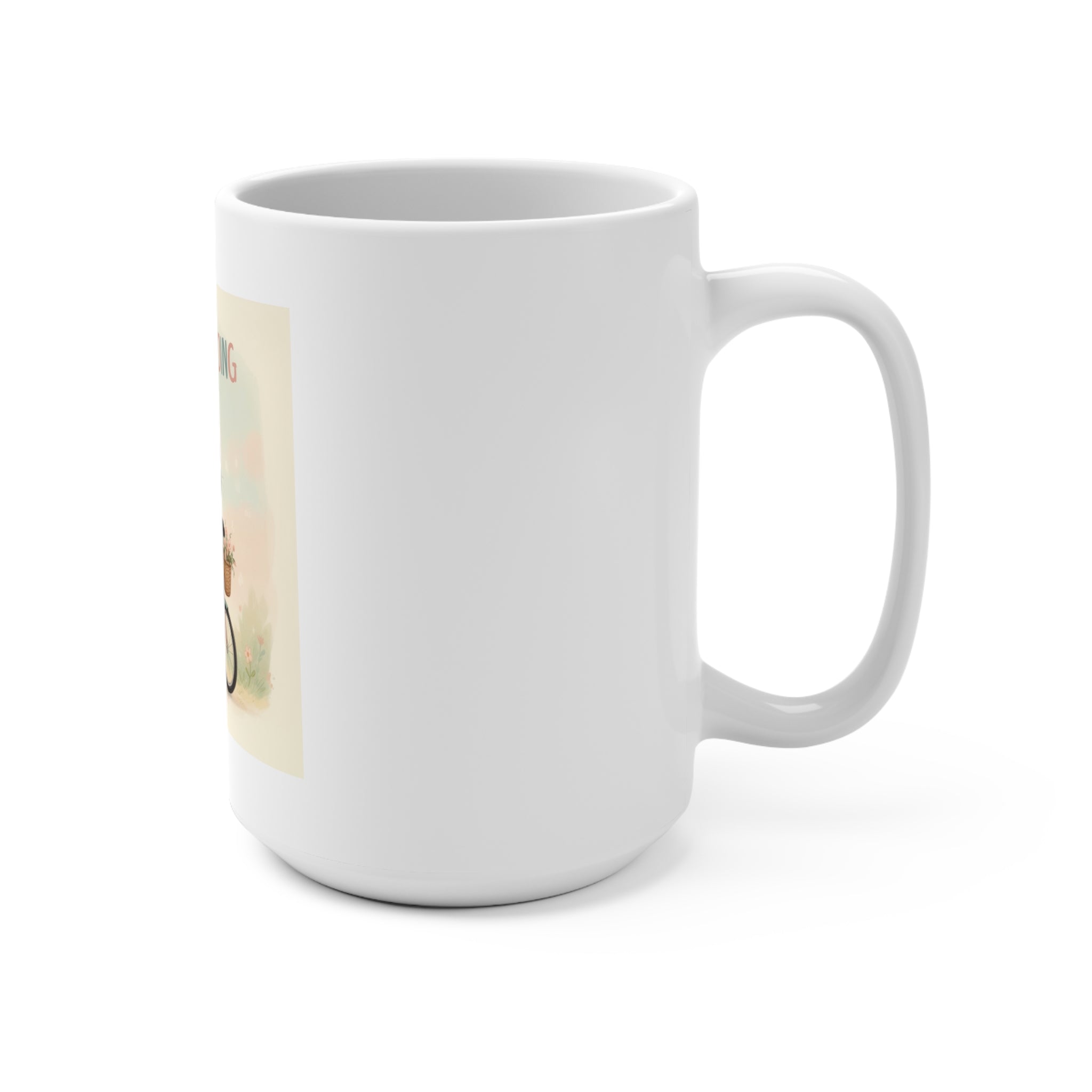JUST KEEP GOING Mug 15oz