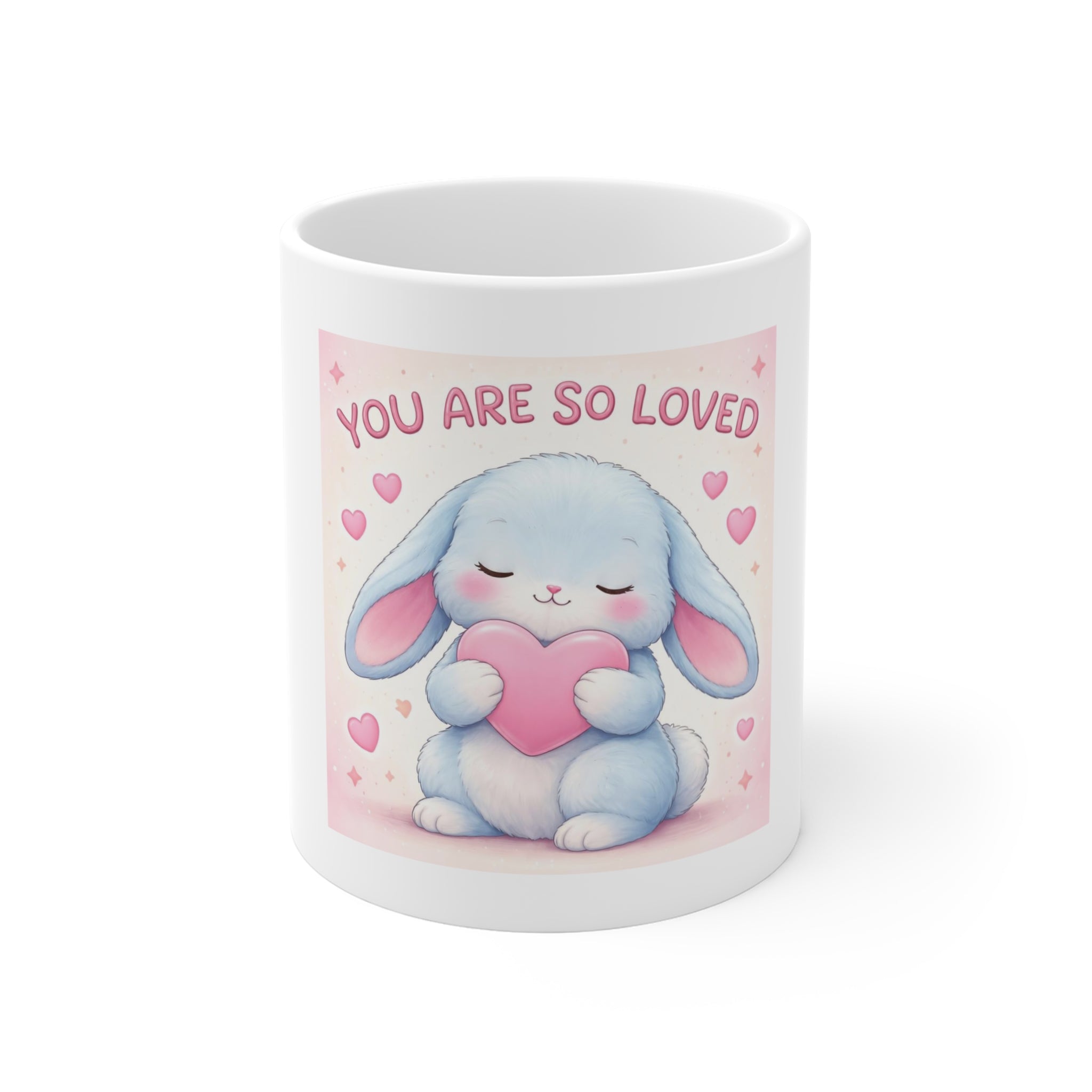 YOU ARE SO LOVED Mug 11oz