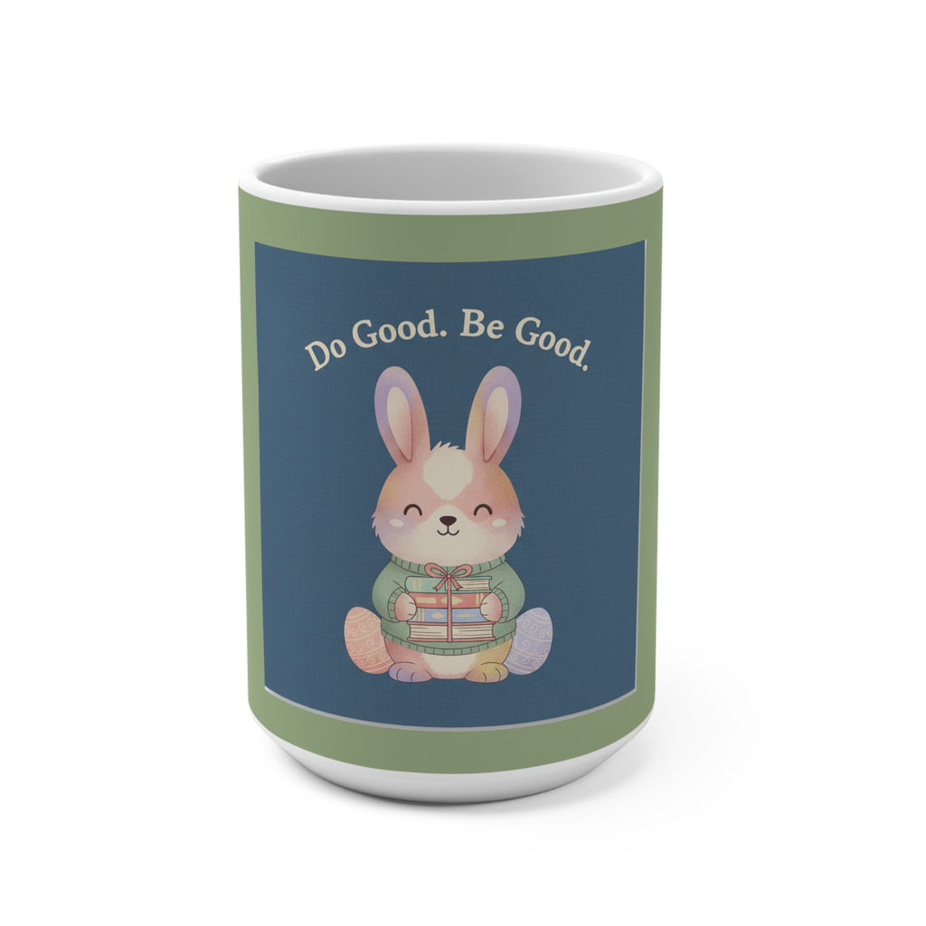 Bunny Mug 15oz – Do Good Be Good