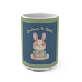 Bunny Mug 15oz – Do Good Be Good