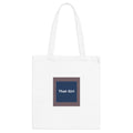 That Girl - KayKay Canvas Tote Bag